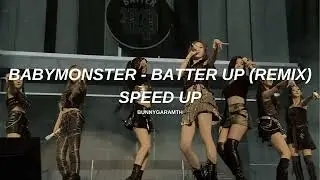 babymonster - batter up remix (sped up)