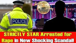 STRICTLY STAR ОБВИНЯЕТСЯ В ИЗНАСИЛОВАНИИ В УЖАСНОМ СКАНДАЛЕ: НОВЫЙ КОШМАР BBC!