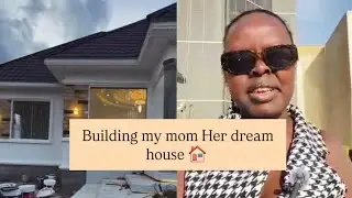 WE'RE BUILDING MY MOM HER DREAM HOUSE 🏠 🎊// finally God's grace 🥺🤭