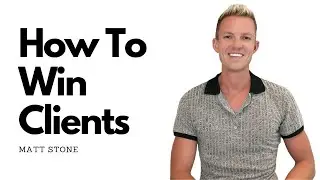 How to Win Clients in Real Estate