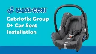 Installation Guide for Maxi Cosi - CabrioFix Group 0+ Car Seat | Smyths Toys