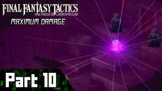 BEGONE DEMON - The Ivalice Chronicles Part 10