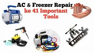 All AC And Freezer Tools Full information 🔌🔧 | 