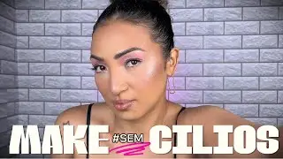 MAQUIAGEM SEM CILIOS POSTIÇOS [ tutorial fácil ]