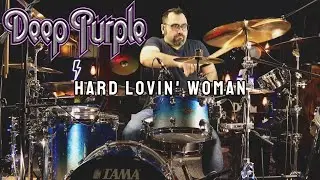 Deep Purple - Hard Lovin' Woman Drum Cover