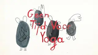 Geen tijd voor yoga | grappige animatie clip