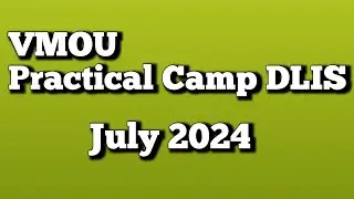 vmou DLIS Practical camp July 2024 #vmou