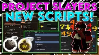 [🔥UPDATE 1.5] Project Slayers Script Hack | BEST Auto Farm | Dungeon + Mugen Train | *PASTEBIN 2023*