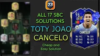 JOAO CANCELO SBC || ВСЕ 17 РЕШЕНИЙ SBC (самый простой из возможных) || TOTY Joao Cancelo || Madfut 23