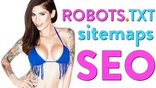 Technical SEO, Robots.txt, Sitemaps