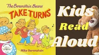 Take Turns/  Berenstain Bears by Mike Berenstain |  Read Aloud