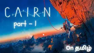 Pure Survival Climbing! 🧗&zwj;♂️ Cairn Gameplay Tamil | Otaku Tamil Gaming