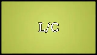L C Meaning