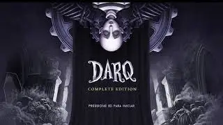 DARQ: Complete Edition - Gameplay (PC FHD) [1080P60FPS]
