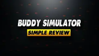 Buddy Simulator 1984 Review - Simple Review