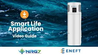 ENEFT EL320AIO2 Heat Pump Smart Life Application Guide (ANIMATED)