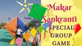 makar sakaranti special group game/sakaranti game latest and best/ big group game ideas/  kitty game