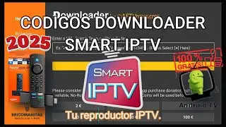 MEJORES CODIGOS DOWNLOADER, CODIGO PARA SMART IPTV PLAYER.PARA FIRE TV Y ANDROID TV.