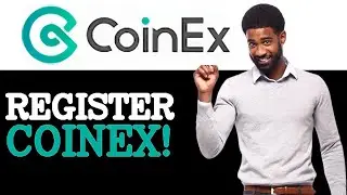 How To Register Coinex (2025)