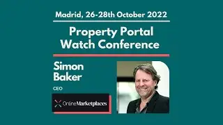 What to Expect at the Property Portal Watch Conference Madrid, 26-28th October 2022