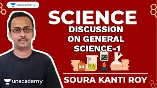 Discussion On General Science | Part 1 | WBPSC | Soura Kanti Roy