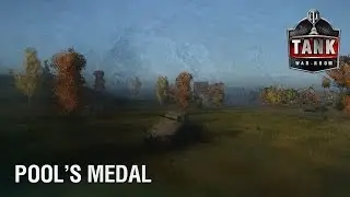 Story Behind the Medal - Pool's Medal | World of Tanks