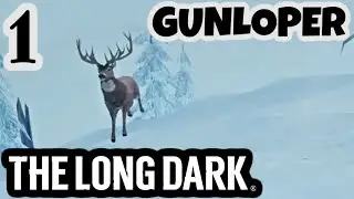 Interloper With Guns | Gunloper Season 1 EP1 The Long Dark