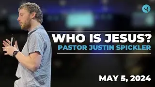 John Recap: Who is Jesus? | Sermon | Pastor Justin Spickler
