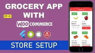 🔥 Flutter - Grocery App - WordPress - WooCommerce Series 🔥 - EP 01 - WooCommerce Store Setup