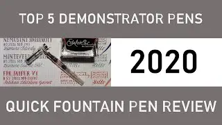 TOP 5 demonstrator / clear fountain pens 2020 by Quick Fountain Pen Review