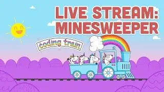 Live Stream #92: Minesweeper