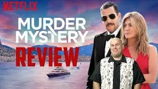 Murder Mystery -  Movie Review (Netflix)