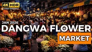 DANGWA FLOWER MARKET TOUR 🌸🔥 | NIGHT TIME 🌻🌙