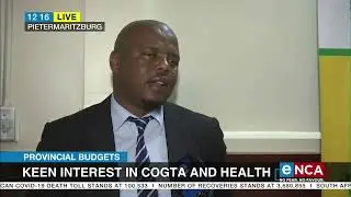 Provincial Budgets | Keen interest in Cogta and health