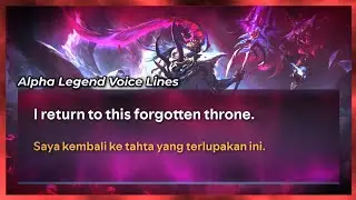 Alpha Legend skin Voice Lines English/Indonesia MLBB
