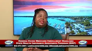 WHHI NEWS | Dieesha Hicks: Medicare Enrollment Deadline | State Health Insurance Assistance | WHHITV