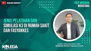 Jenis Pelatihan dan Simulasi K3 di Rumah Sakit dan Fasyankes