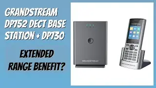 REVIEW (2026): Grandstream DP752 DECT Base Station + DP730. Features