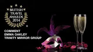 2014 British Travel Awards - Emma Oakley, Trinity Mirror Group