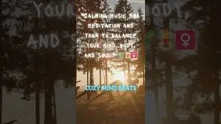 🌿 Calming Music for Meditation & Yoga  Balance Mind, Body & Soul 🧘&zwj;♀️🎶 #yogamusic#thiền#relaxing