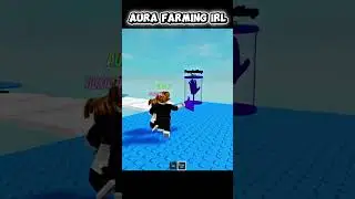 AURA farming IRL 😱😨 #roblox #aura #aurafarming #robloxedit #99nightintheforest #forge