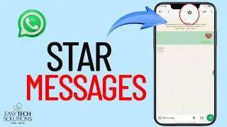 How to Star Messages on WhatsApp 2025 ⭐ Step-by-Step