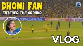 DHONI FAN Entered the Ground to meet him | #cskvsgt Match Vlog | GodGreek YT | VLOG 1