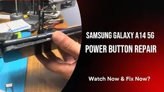 Samsung Galaxy A14 5G Power Button Repair