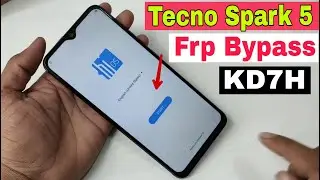 Tecno Spark 5 Frp Bypass / KD7H Reset Google Account Without Pc 100% OK New Trick