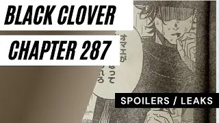 BLACK CLOVER CHAPTER 287 SPOILER LEAKS WHEN YAMI STARTED SMOKING! ASTA SAVES NACHT