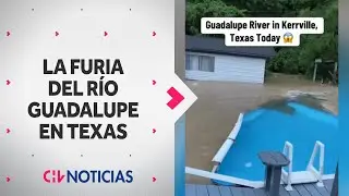 EL DESTRUCTIVO PASO del río Guadalupe en Texas, EEUU: Impactantes imágenes tras inundaciones