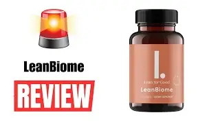 LeanBiome Review 🚨 LeanBiome Weight Loss
