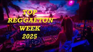 💃 Top Latin Songs This Week 2025 &ndash; Reggaeton, Moombahton & Latin Dance Mix