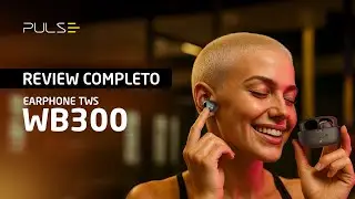 O melhor fone Bluetooth TWS de 24 horas de bateria? Testamos o WB300 na pr&aacute;tica!
